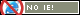 No IE